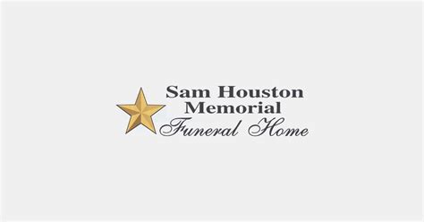 Sam houston funeral home - Jewel Wilson's passing has been publicly announced by Sam Houston Memorial Funeral Home in Huntsville, TX.Legacy invites you to offer condolences and share memories of Jewel in the Guest Book below.Th
